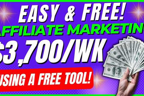 EASY Affiliate Marketing For Beginners Strategy To Make $530+ Daily Using A FREE Tool!