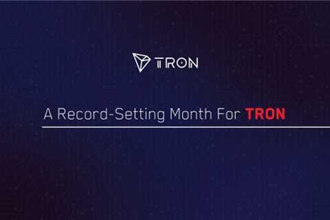 TRON has a record month