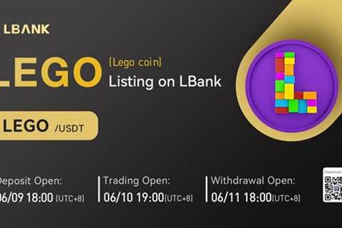 LBank Exchange will list Lego Coin (LEGO) on June 10, 2022
