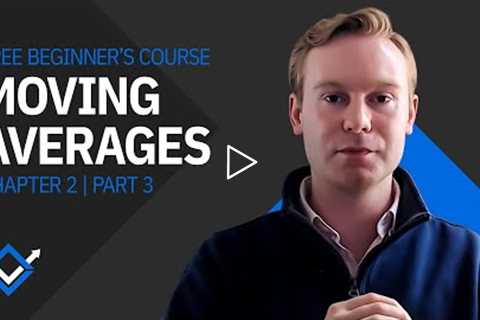[FREE FOREX COURSE] How to Use Moving Averages? | Introduction to Forex Trading Chapter 2 Part 3
