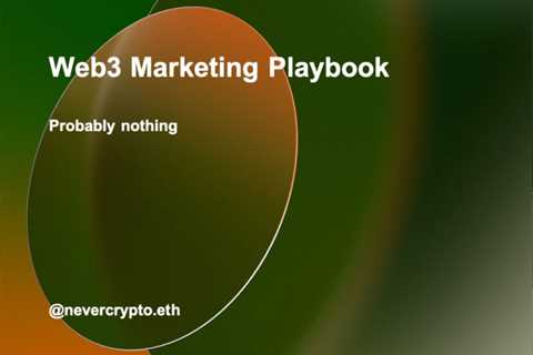 #1 Web3.0 Marketing Playbook |  Bootstrap the initial liquidity for a new DeFi startup