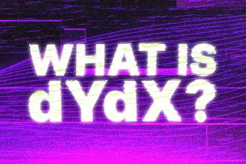 What is dYdX?  – The defiant