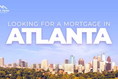 Find the Best Mortgage Brokers in Atlanta – Compare Rates & 5* Reviews