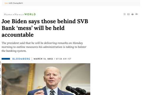 Biden Assures Bank Deposits are Safe After Silicon Valley Bank Collapse